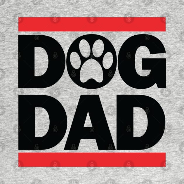 DOG DAD FUNNY GIFT FOR DOG OWNER by YellowDogTees